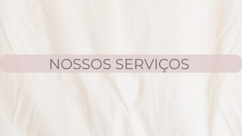 NOSSOS SERVICOS